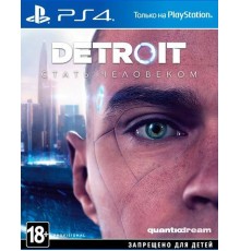 Detroit: Стать человеком (CUSA 08308) [PS4 Русская версия]